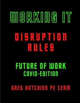 Working It Disruption Rules: COVID Edition