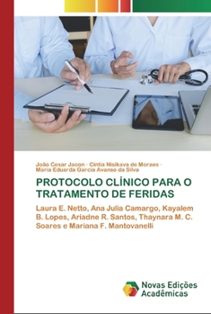 Paperback Protocolo Clínico Para O Tratamento de Feridas [Portuguese] Book