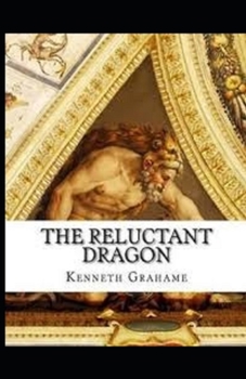 The Reluctant Dragon Illustrated