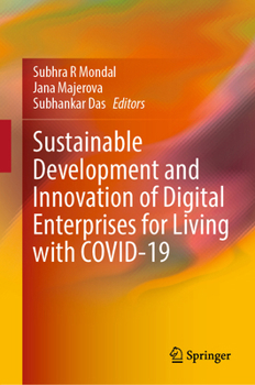Hardcover Sustainable Development and Innovation of Digital Enterprises for Living with Covid-19 Book