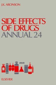Side Effects of Drugs Annual 24