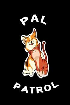 Paperback Notizbuch Pal Patrol: Notizbuch mit süßen Haustieren Book