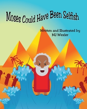 Paperback Moses Could Have Been Selfish Book