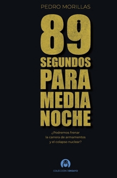Paperback 89 segundos para medianoche [Spanish] Book