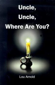 Paperback Uncle, Uncle, Where Are You? Book