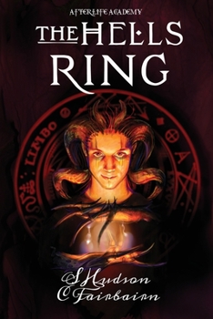 The Hells Ring - Book #2 of the Afterlife Academy