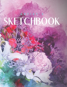 ARTIST'S SKETCHBOOK: drawing pad, draw, illustrate, create, inspire, doodle, sketch, journal, freehand, calligraphy 8.5x11 100 pages