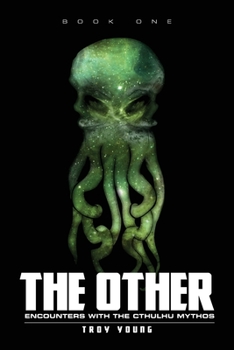Paperback The Other: Encounters With The Cthulhu Mythos Book 1 Book