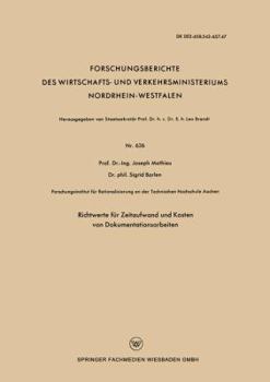 Paperback Richtwerte Für Zeitaufwand Und Kosten Von Dokumentationsarbeiten [German] Book