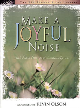 Paperback Make a Joyful Noise Book