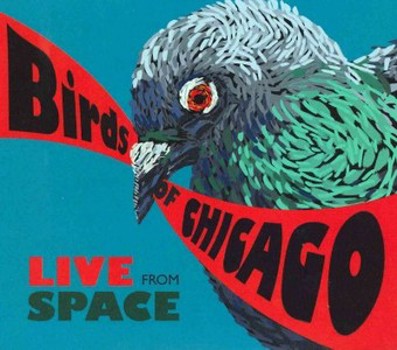Music - CD Birds of Chicago: Live from Space Book