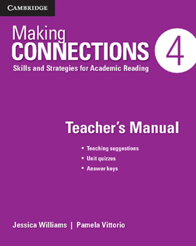 Paperback Making Connections Level 4 Teacher's Manual: Skills and Strategies for Academic Reading Book