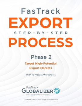 Paperback FasTrack Export Step-by-Step Process: Phase 2 - Target High-Potential Export Markets Book