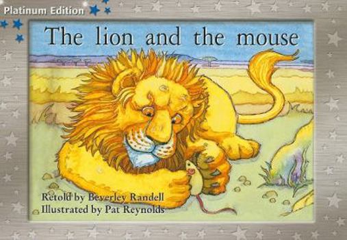 Paperback Rigby PM Platinum Collection: Individual Student Edition Blue (Levels 9-11) the Lion and the Mouse Book