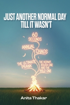 Paperback Just Another Normal Day Till It Wasn't Book