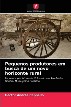 Pequenos produtores em busca de um novo horizonte rural