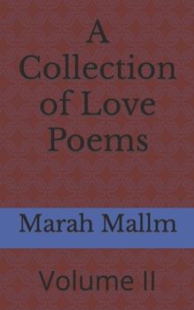 Paperback A Collection of Love Poems: Volume II Book