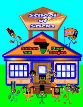 Paperback School of Sticks African Flags: African Flags and Shapes Book