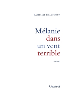Paperback Mélanie dans un vent terrible [French] Book