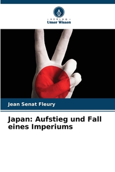 Paperback Japan: Aufstieg und Fall eines Imperiums [German] Book