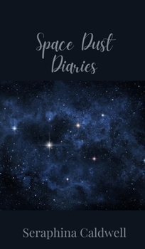 Hardcover Space Dust Diaries Book