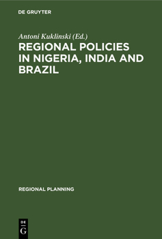 Regional Policies in Nigeria, India and Brazil (Regional planning)