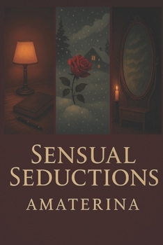 Paperback Sensual Seductions: A Collection of Erotic Stories Book