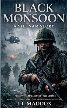 Paperback Black Monsoon: A Vietnam War Story Book