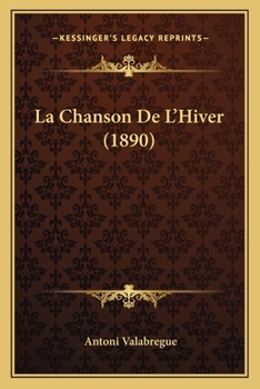 Paperback La Chanson De L'Hiver (1890) [French] Book