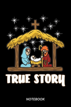 Paperback True Story - Notebook: Jesus Christ Birth Story Book