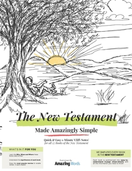 Paperback The New Testament: Made Amazingly Simple Book