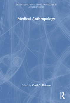 Hardcover Medical Anthropology Book