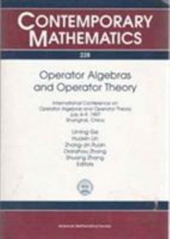 Hardcover Operator Algebras and Operator Theory: International Conference on Operator Algebras and Operator Theory, July 4-9, 1997, Shanghai, China Book