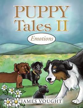 Paperback Puppy Tales II: Emotions Book
