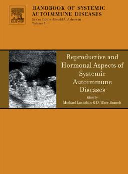 Hardcover Reproductive and Hormonal Aspects of Systemic Autoimmune Diseases: Volume 4 Book