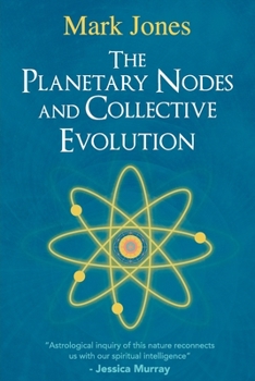 Paperback The Planetary Nodes and Collective Evolution Book