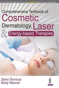 Paperback Comprehensive Textbook of Cosmetic Dermatology, Laser and Energy-based Therapies Book