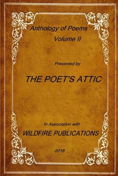Paperback The Poet's Attic Anthology, Volume II Book