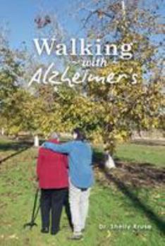 Paperback Walking with Alzheimers: A Thirty Year Journey Book
