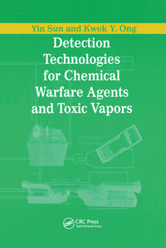 Paperback Detection Technologies for Chemical Warfare Agents and Toxic Vapors Book