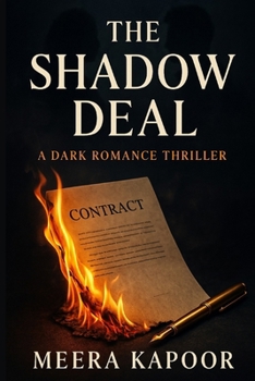 The Shadow Deal: A Dark Romance Thriller