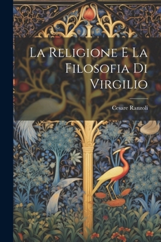 Paperback La Religione E La Filosofia Di Virgilio [Italian] Book