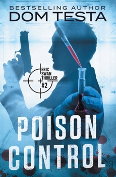 Paperback Poison Control: Eric Swan Thriller #2 Book