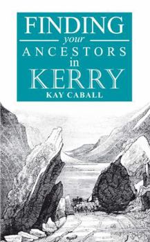 Paperback Guide to Finding Your Ancestors in County Kerry Book