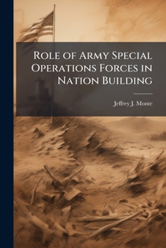 Paperback Role of Army Special Operations Forces in Nation Building Book