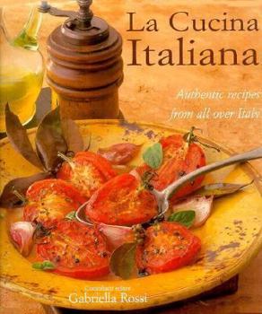Hardcover La Cucina Italiana: Authentic Recipes from All Over Italy Book