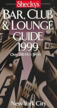 Shecky's Bar, Club & Lounge Guide New York City