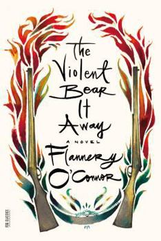 Paperback The Violent Bear It Away Book