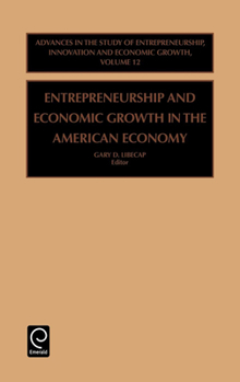 Hardcover Entrepreneurship and Economic Growth in the American Economy Book