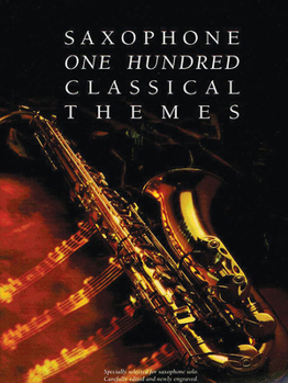 Paperback One Hundred Classical Themes: Saxophone Book